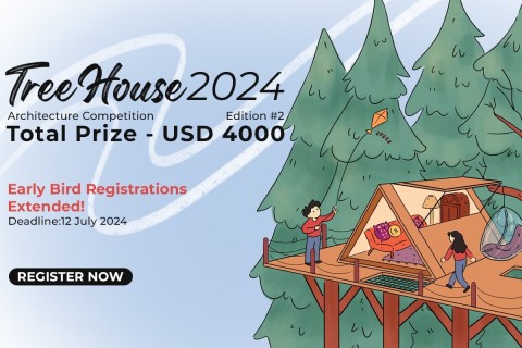Deadline Extended - Call For Ideas: Tree House 2024 Architecture Competition 