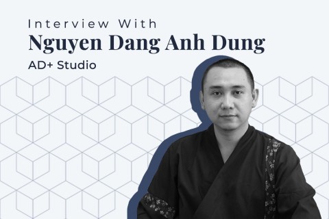 An interview with Architect Nguyen Dang Anh Dung of AD+ Studio - The Jury of Tiny House 2024 Architecture Competition